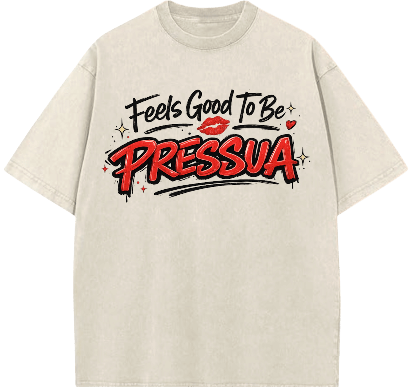 Feels Good To Be Pressua - PRESSUA