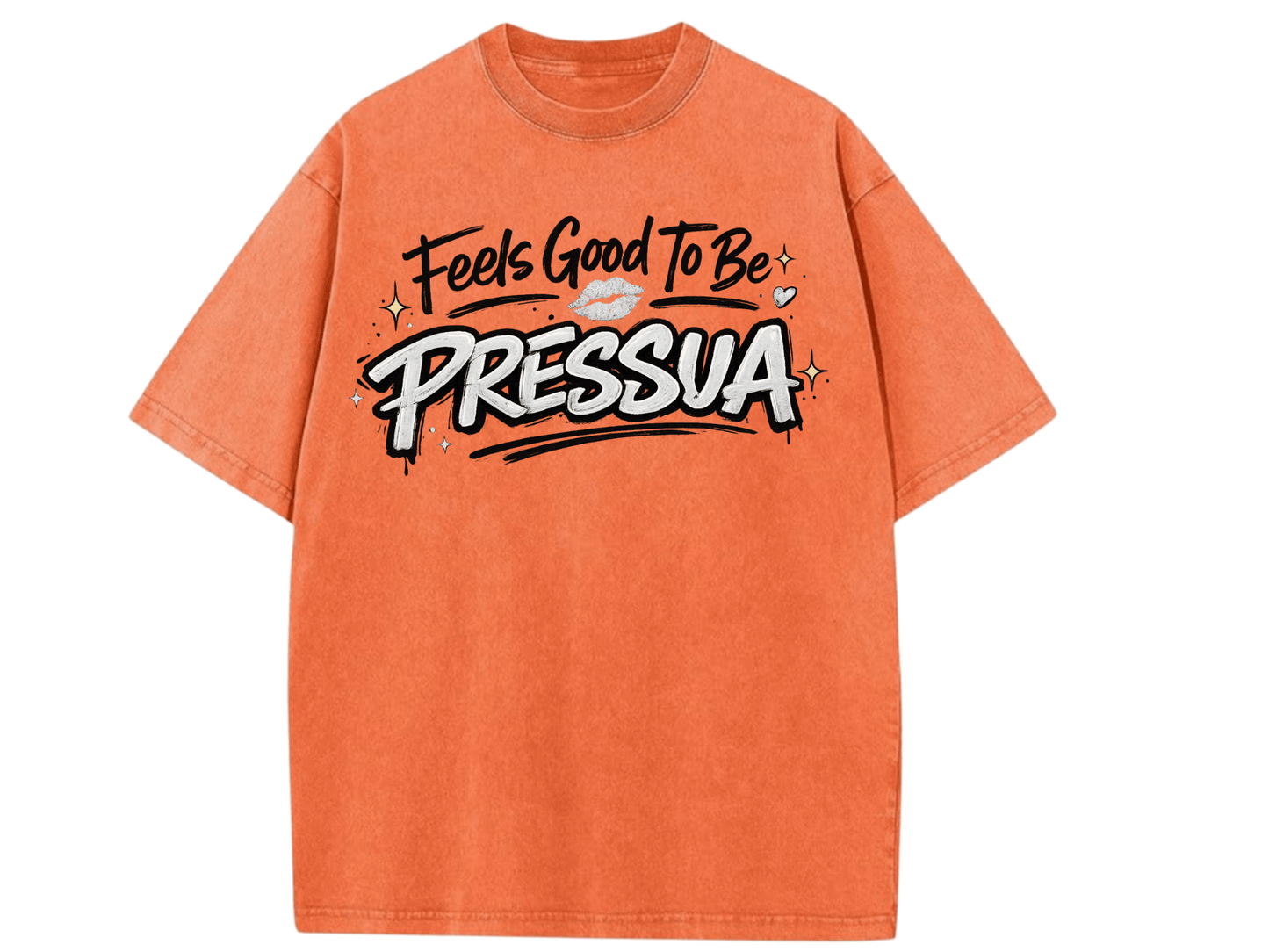 Feels Good To Be Pressua - PRESSUA